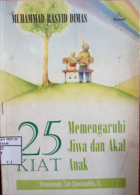 Image of 25 Kiat Memengaruhi Jiwa dan Akal Anak