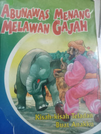 Image of Abunawas Menang Melawan Gajah
