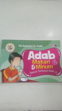 Image of Adab Makan & Minum: Sesuai Tuntunan Nabi