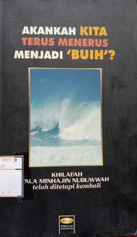 Image of Akankah Kita Terus Menerus Menjadi 'BUIH'?