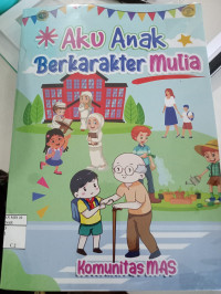 Image of Aku Anak Berkarakter Mulia