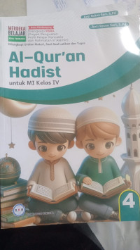 Image of Al-Qur`an Hadist: Untuk MI Kelas IV ( Merdeka Belajar)
