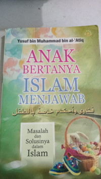 Image of Anak Bertanya Islam Menjawab