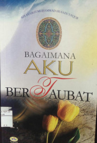 Image of Bagaimana Aku Bertaubat