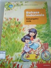 Image of Bahasa Indonesia Keluargaku Unik (SD Kelas II)