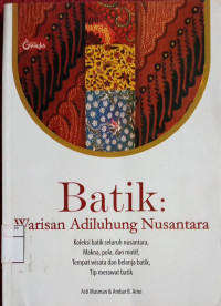 Image of Batik Warisan Adiluhung Nusantara