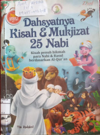 Image of Dahsyatnya Kisah & Mukjizat 25 Nabi