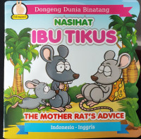 Image of dongeng dunia binatang: nasihat ibu tikus