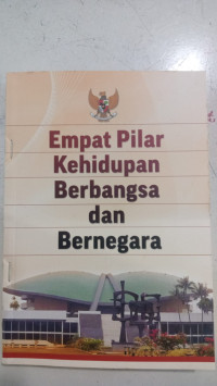 Image of Empat Pilar Kehidupan Berbangsa dan Bernegara