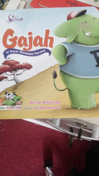 Image of Gajah Si Besar Berbelalai Panjang