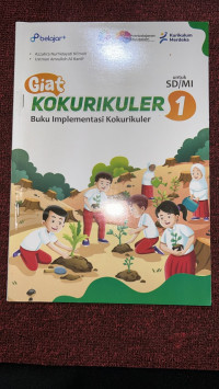 Image of Giat Kokulikuler: Untuk SD/MI Kelas 1 (Buku Implementasi kokulikuler)