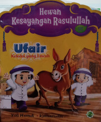 Image of Hewan Kesayangan Rasulullah Ufair Keledai yang Lincah
