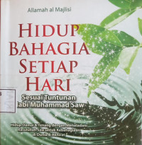 Image of Hidup Bahagia Setiap HAri