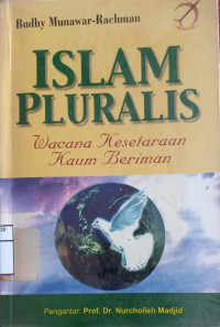 Image of Islam Pluralis: Wacana Kesetaraan Kaum Beriman