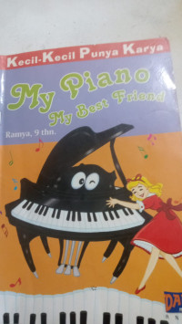 Image of Kecil-kecil punya karya (My Piano My Best Friend)
