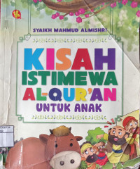 Image of Kisah istimewa al-qur`an untuk anak