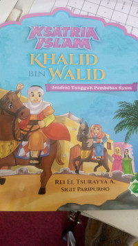 Image of Ksatria islam Khalid bin walid
