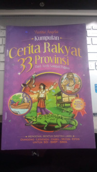 Image of Kumpulan Cerita Rakyat 33 Provinsi