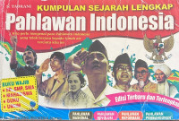 Image of Kumpulan Sejarah Lengkap Pahlawan Indonesia