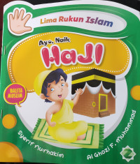 Image of lima rukun islam: Ayo, Naik Haji