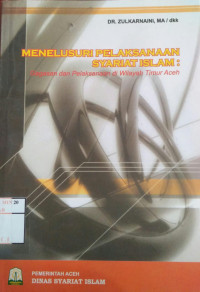 Image of Menelusuri Pelaksanaan Syariat Islam