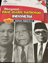 Image of MENGENAL PAHLAWAN NASIONAL INDONESIA SERI 2
