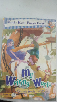 Image of My Writing World: Menjadi Penulis Impian
