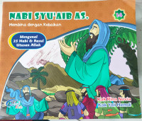 Image of NABI SYU'AIB AS. MEMBINA DENGAN KEBAIKAN