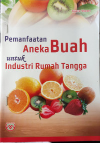 Image of pemanfaatan aneka buah untuk industri rumah tangga
