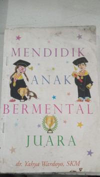 Image of Pendidikan Anak Bermental Juara