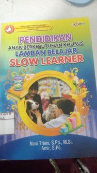 Image of pendidikan anak kebetuhan khusus lamban belajar slow learner
