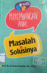 Image of Perkembangan Anak - Masalah & Solusinya