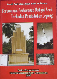 Image of Perlawanan-Perlawanan Rakyat Aceh Terhadap Pendudukan Jepang