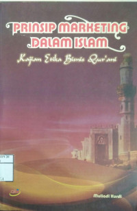 Image of Prinsip Marketing Dalam Islam Kajian Etika Bisnis Qur'Aani