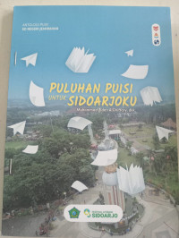 Image of Puluhan Puisi Untuk Sidoarjoku