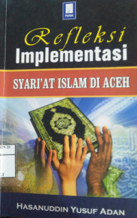 Image of Refleksi Implementasi Syari'at Islam Di Aceh