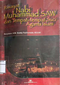 Image of Riwayat Nabi Muhammad SAW dan Tempat-Tempat Suci Agama Islam
