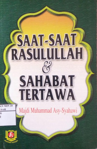 Image of Saat-Saat Rasulullah & Sahabat Tertawa