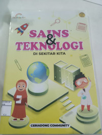 Image of Sains & Teknologi : Di Sekitar Kita