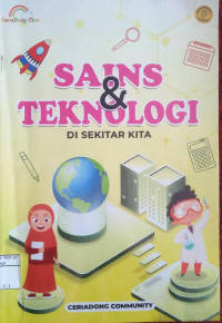 Image of Sains & Teknoloi Di Sekitaran Kita