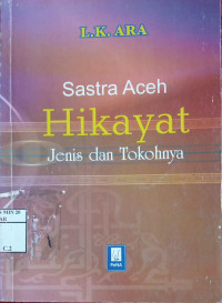Image of Sastra Aceh Hikayat Jenis dan Tokohnya