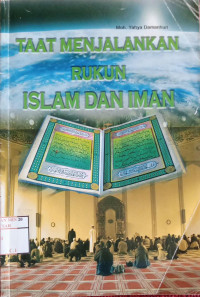 Image of Taat menjalankan rukun islam dan iman